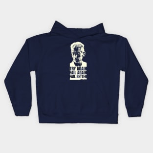 Try again. Fail again. Fail better Kids Hoodie